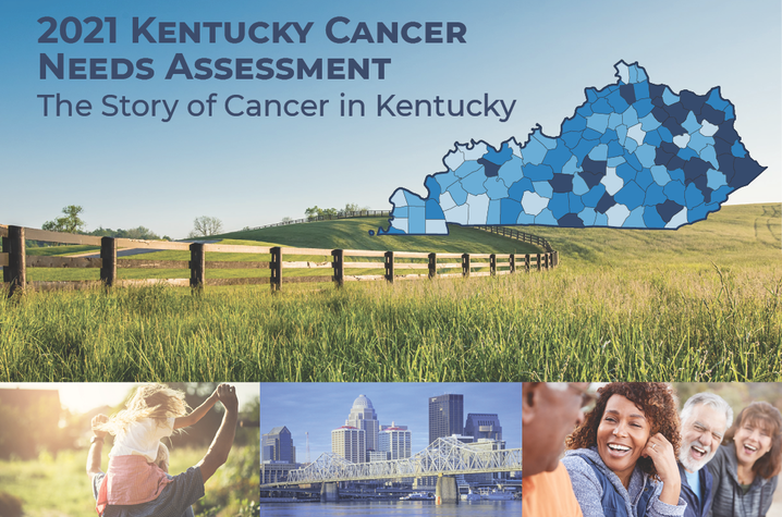 Kentucky Cancer Needs Assessment Kentucky Cancer Needs Assessment